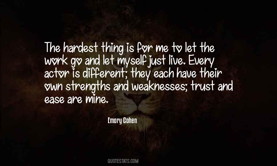 Quotes About Strengths And Weaknesses #1358685