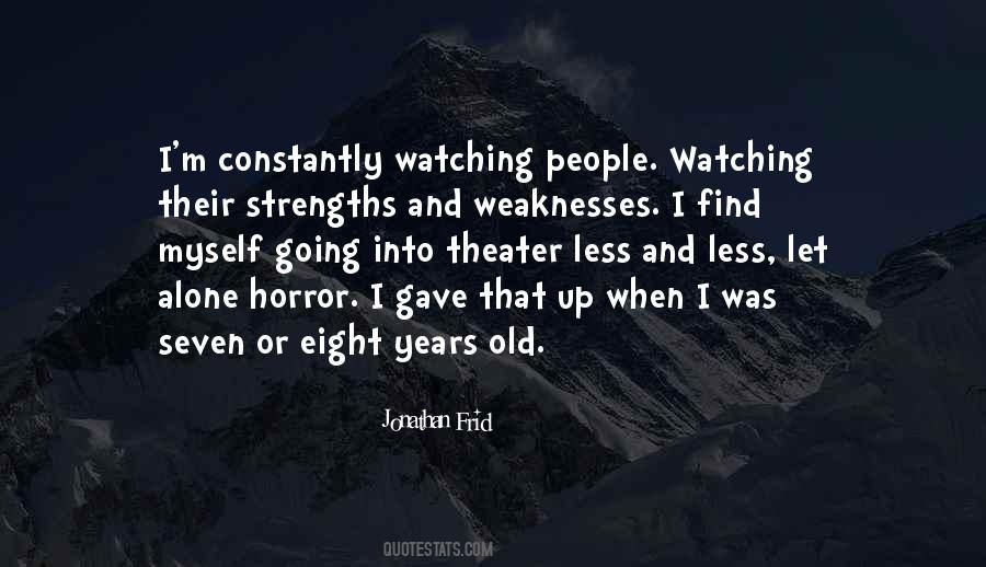 Quotes About Strengths And Weaknesses #196729