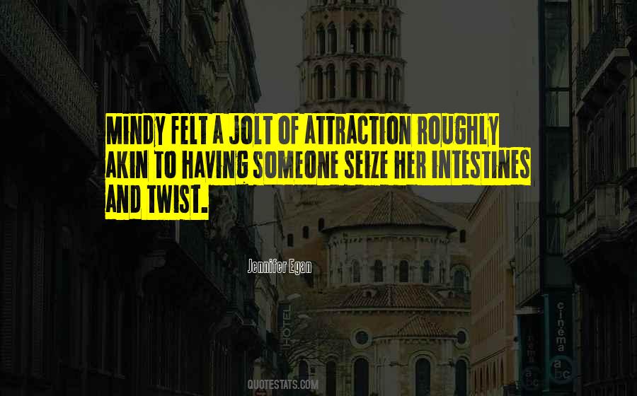 Quotes About Attraction To Someone #216967