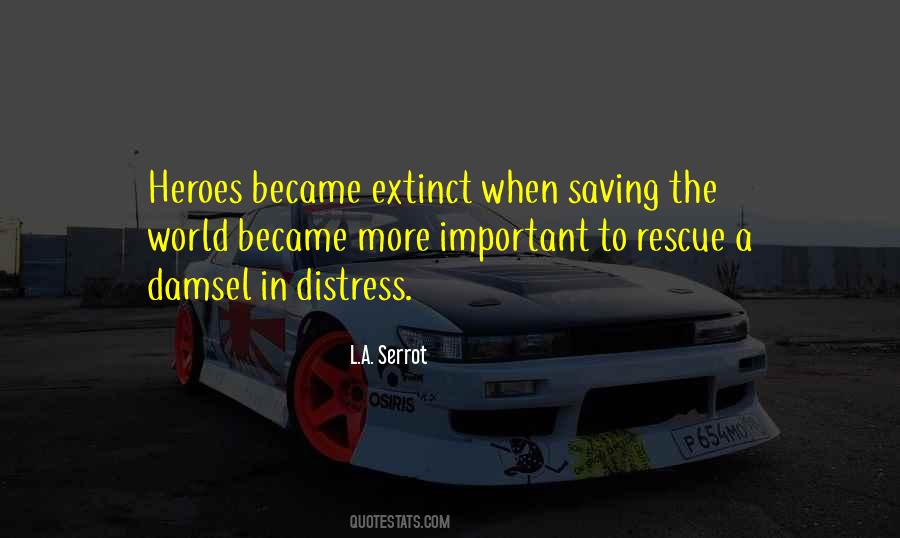 Quotes About Saving The World #158158