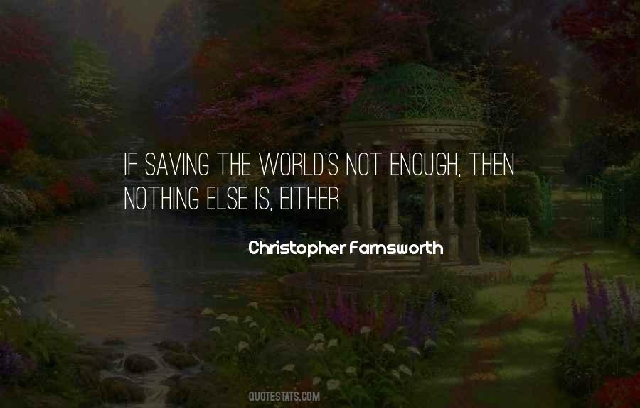 Quotes About Saving The World #602931