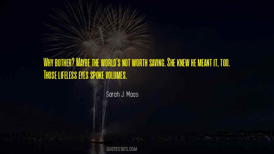 Quotes About Saving The World #763520