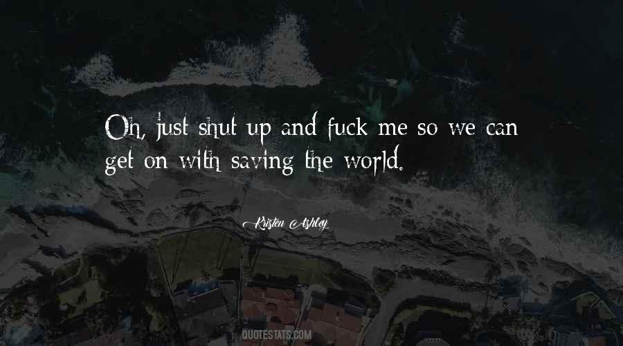 Quotes About Saving The World #887205