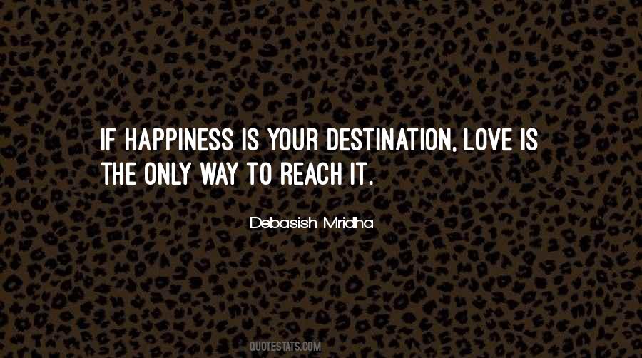 Quotes About The Way To Happiness #179483