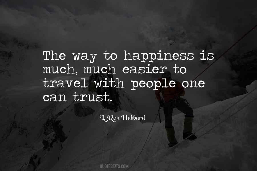 Quotes About The Way To Happiness #430527