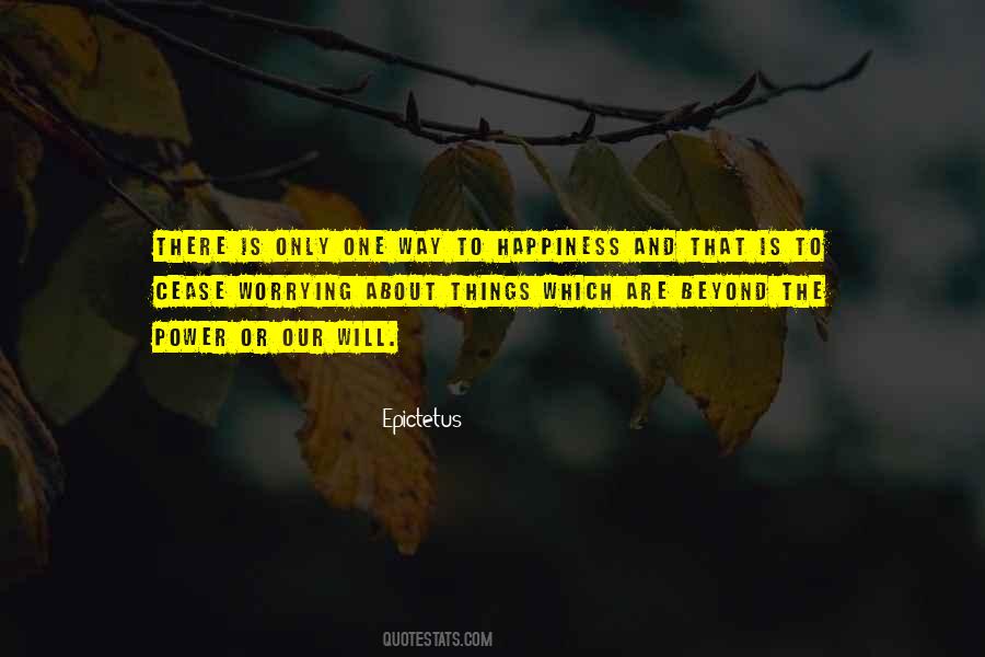 Quotes About The Way To Happiness #55042