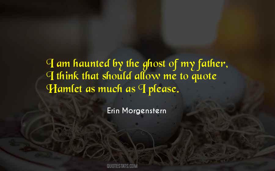 Quotes About Ghost In Hamlet #570171