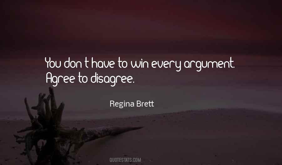 Quotes About Winning An Argument #1203208
