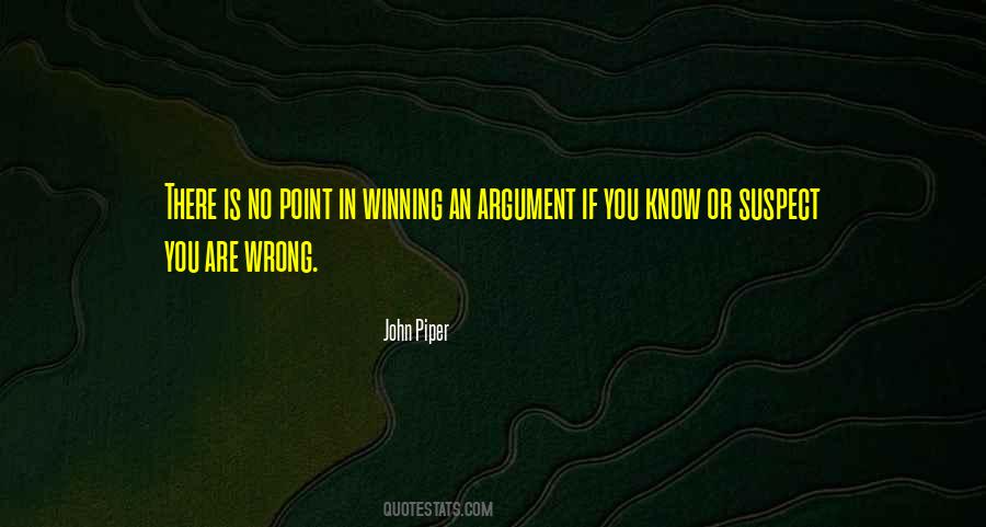 Quotes About Winning An Argument #57465