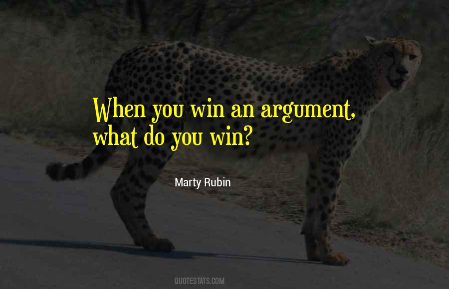 Quotes About Winning An Argument #738907