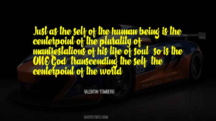 Quotes About Transcending Self #976435