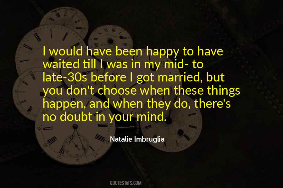 Imbruglia Quotes #1229345