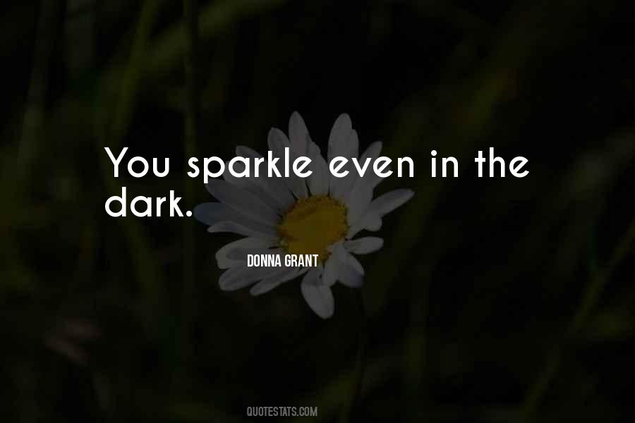 Quotes About Sparkle #1163992