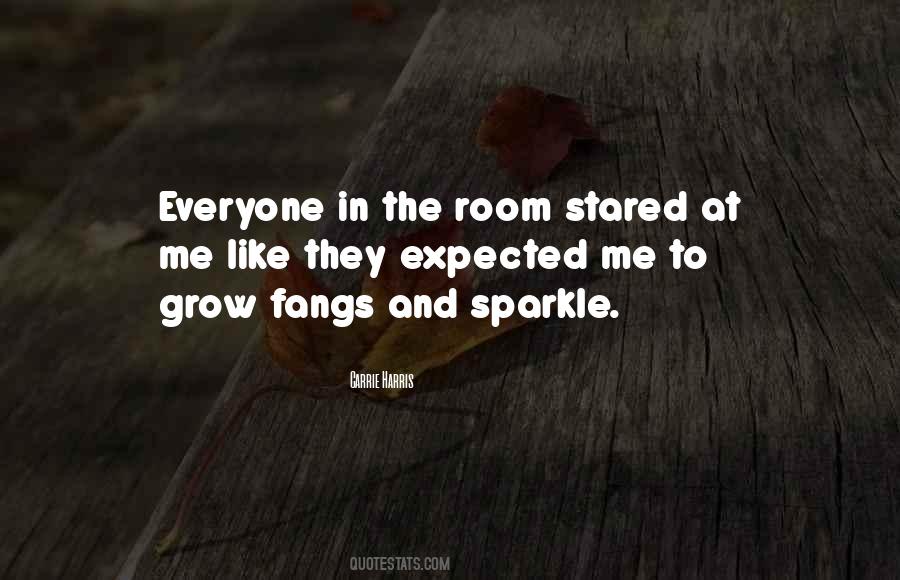 Quotes About Sparkle #1679678