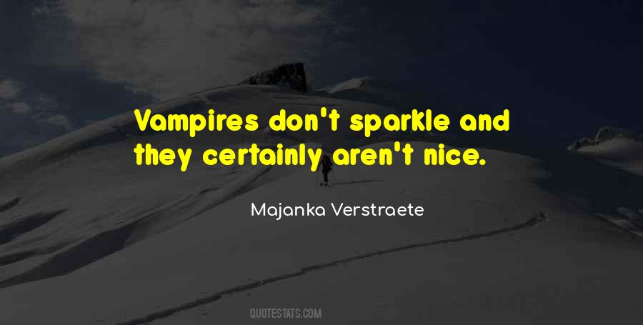 Quotes About Sparkle #955323