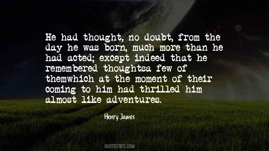 Quotes About Thoughts Of The Day #351654