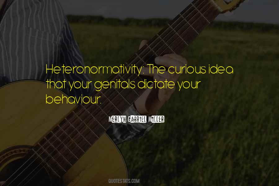 Quotes About Heteronormativity #617745