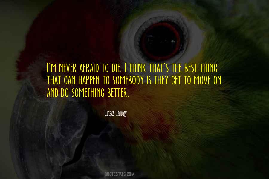 Never Afraid Quotes #1204245