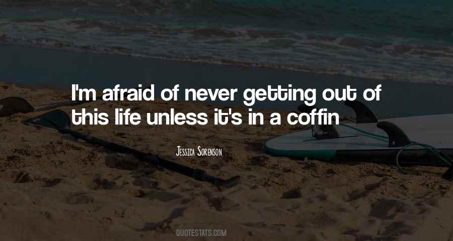 Never Afraid Quotes #61912