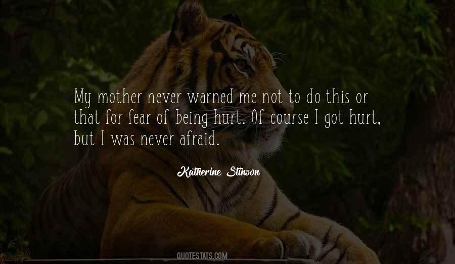 Never Afraid Quotes #796824