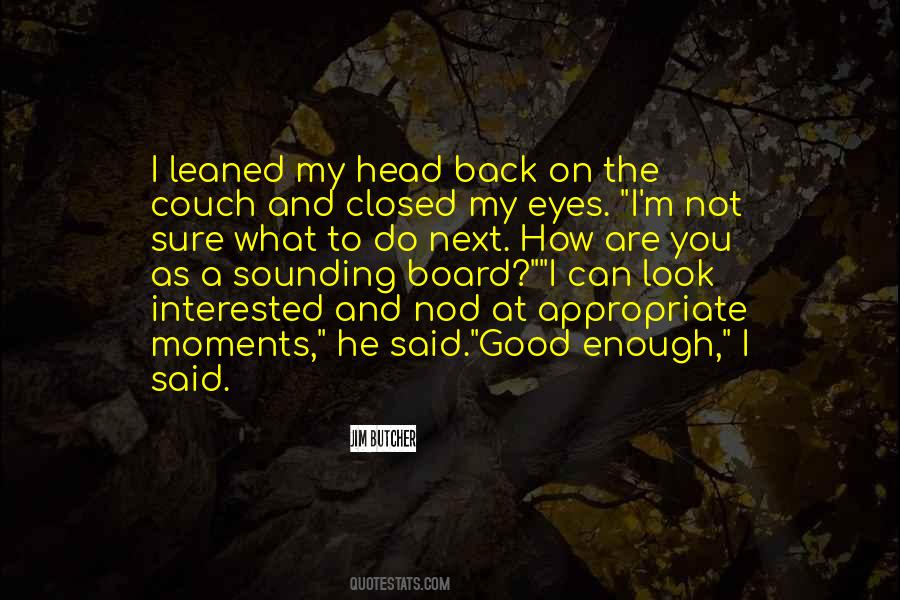 Nod Your Head Quotes #1729851