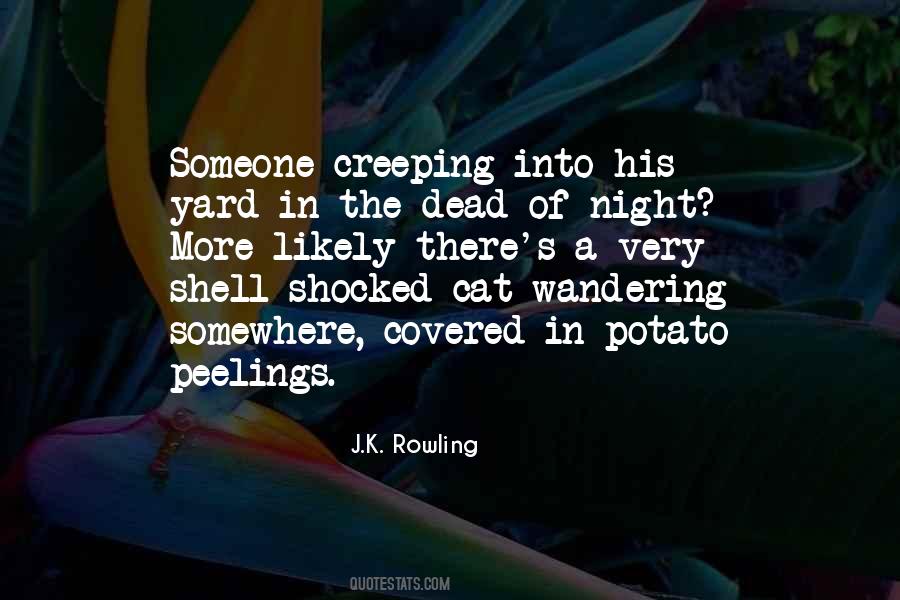 Quotes About Creeping #1493123