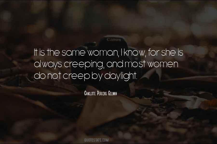 Quotes About Creeping #1729451