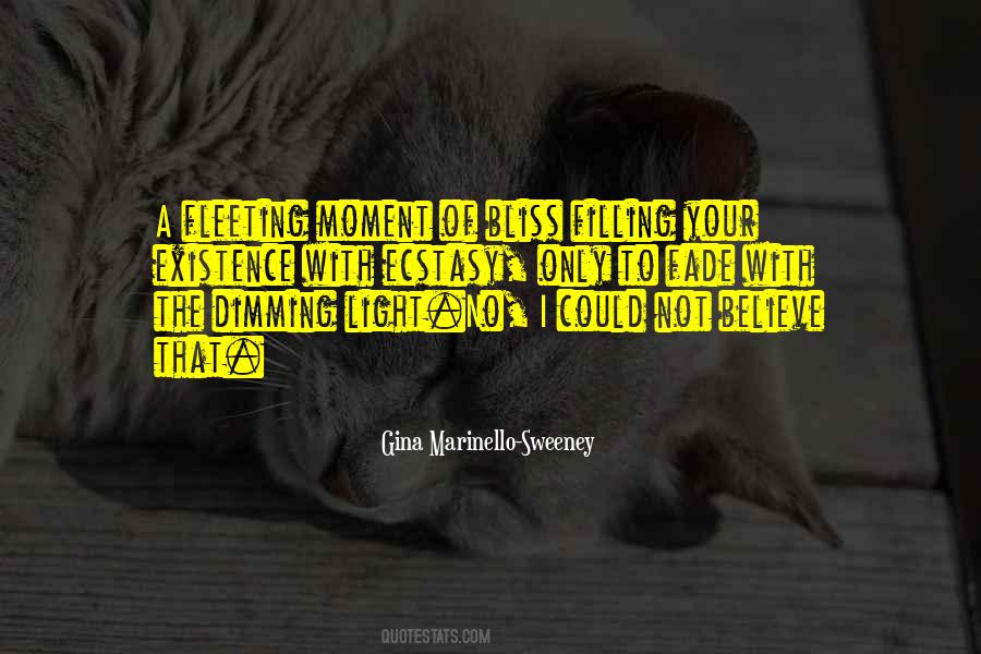 Quotes About Fleeting #1366321