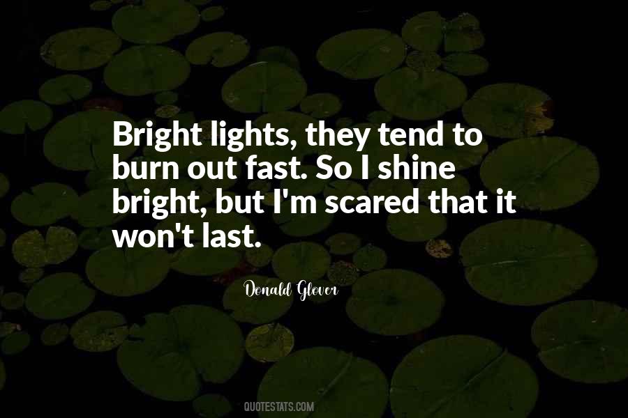 Quotes About Bright Lights #1009226