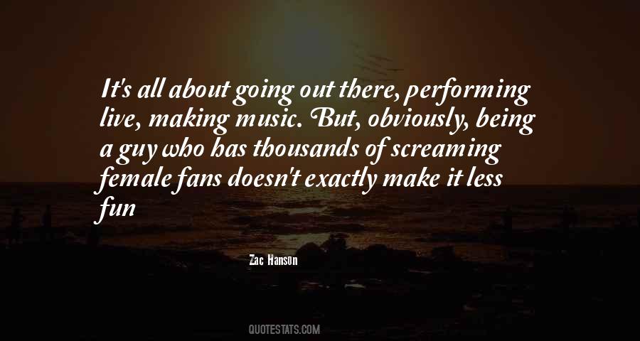 Quotes About Performing Music #1587992