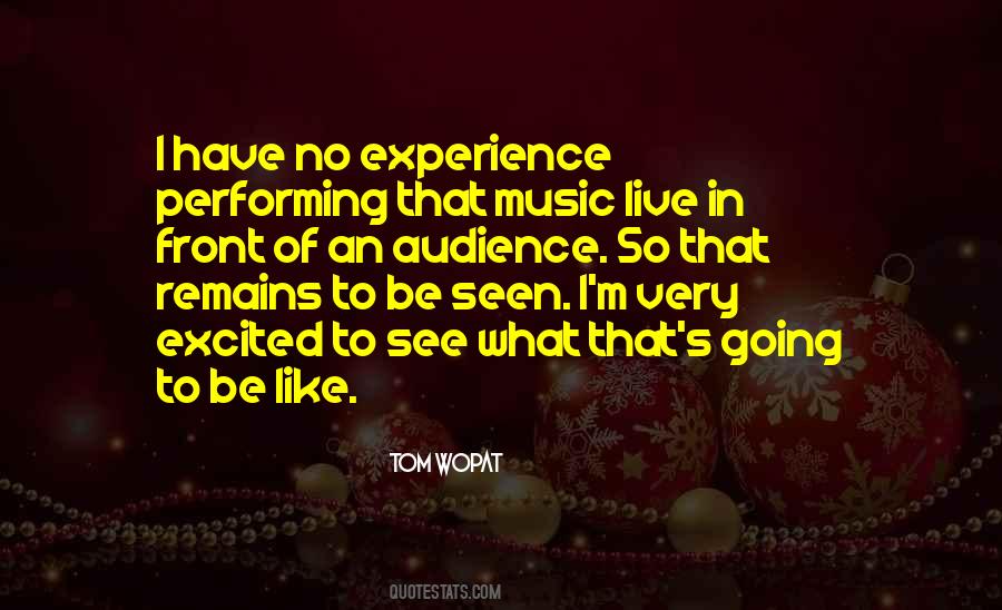 Quotes About Performing Music #696759