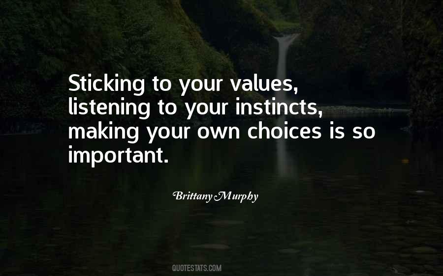 Quotes About Sticking To Your Values #570147