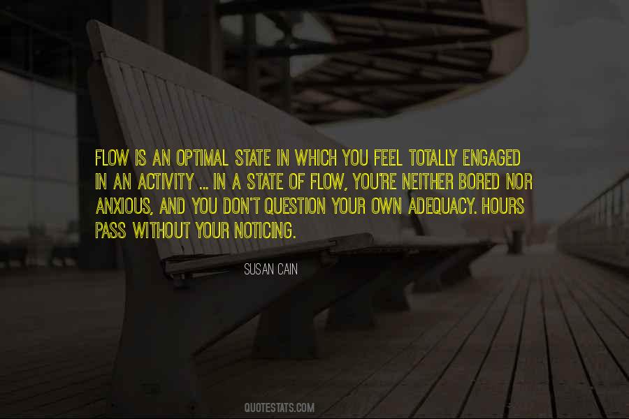 Quotes About Flow State #22275