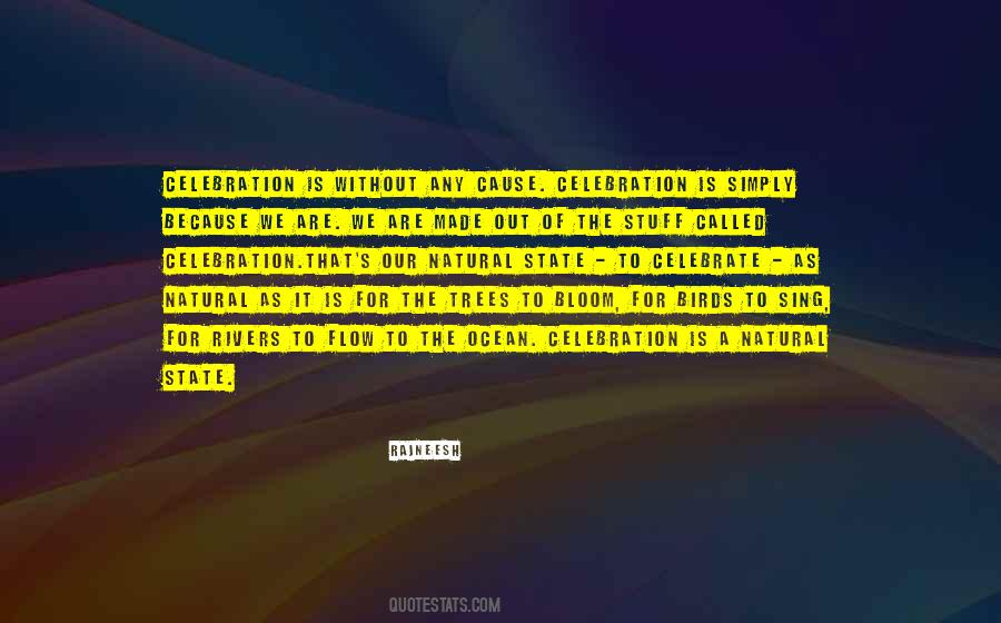 Quotes About Flow State #858867