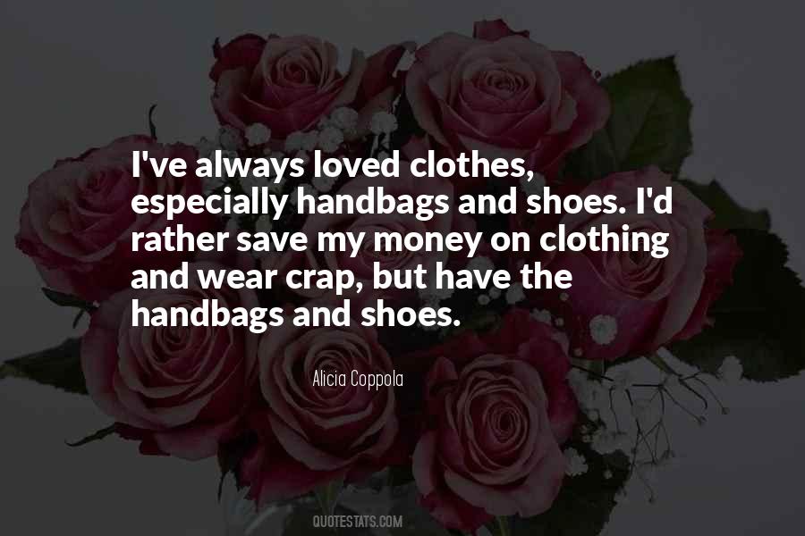 Quotes About Handbags And Shoes #892291