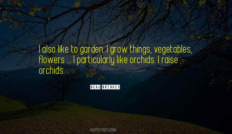 Garden Flowers Quotes #310921