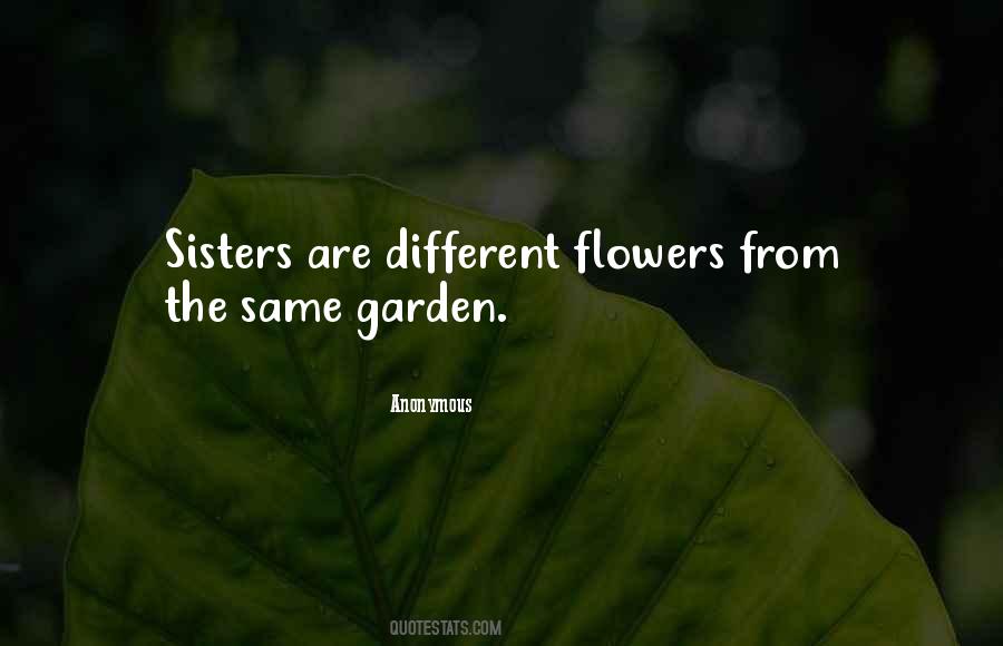 Garden Flowers Quotes #508564