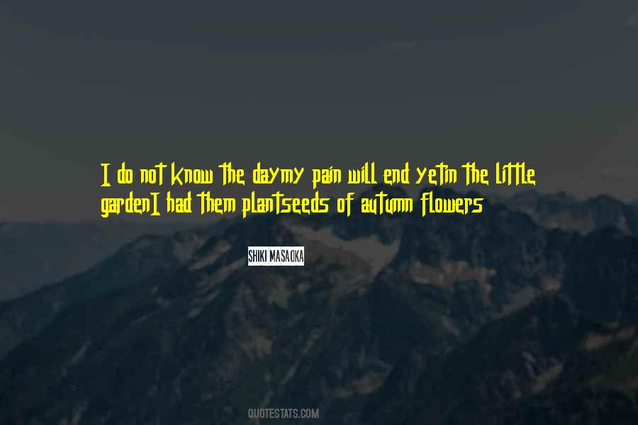Garden Flowers Quotes #788337