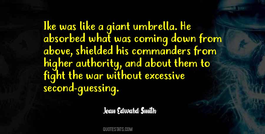 Higher Authority Quotes #1147192
