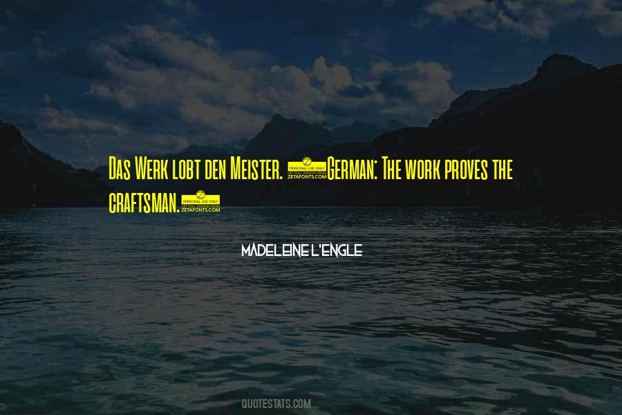 The Den Quotes #1203923