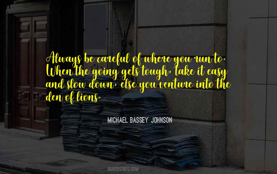 The Den Quotes #1365047