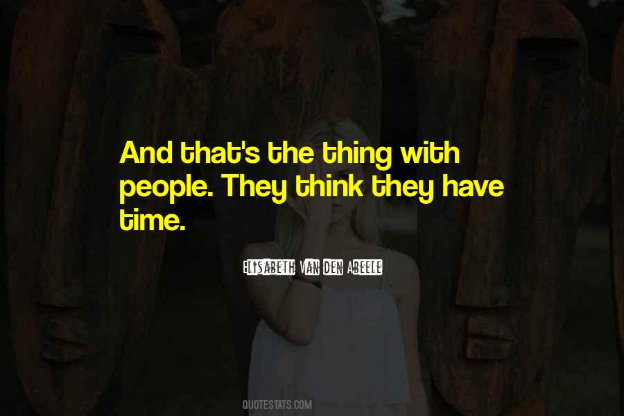 The Den Quotes #759353
