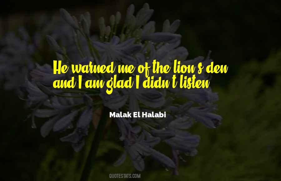 The Den Quotes #962671