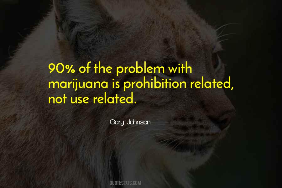Marijuana Use Quotes #1030472
