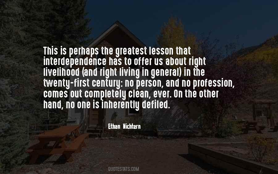 Right Living Quotes #1461852