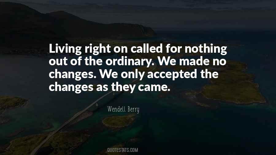 Right Living Quotes #176308