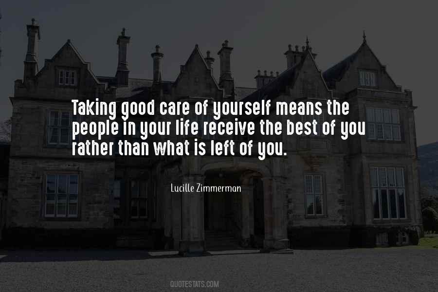 Quotes About Taking Good Care Of Yourself #271417