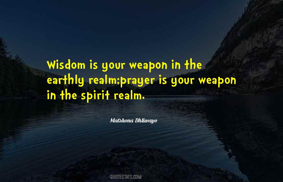 Quotes About The Spirit Realm #1441911