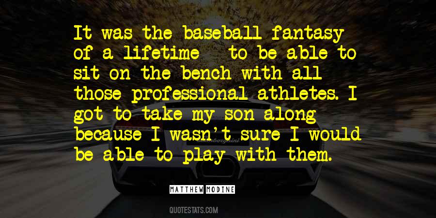 Quotes About Professional Athletes #1308453