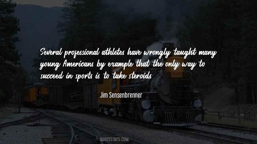 Quotes About Professional Athletes #1719508